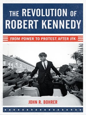 The Revolution of Robert Kennedy - ebook